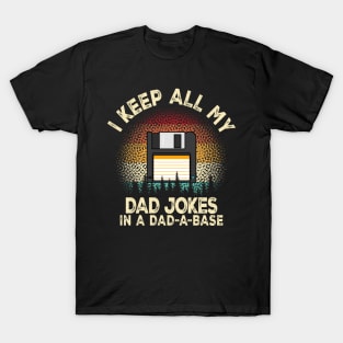 Vintage Retro Funny dad jokes in dad-a-base for Father's day T-Shirt